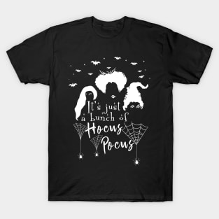 It's Just A Bunch Of Hocus Pocus - Halloween Hair Tshirt T-Shirt